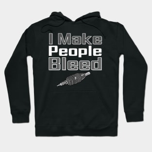 I Make People Bleed Hoodie